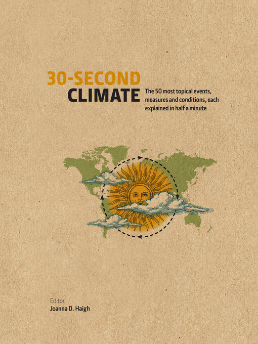Title details for 30-Second Climate by Joanna D Haigh - Available